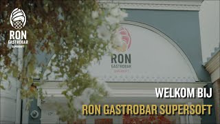 Welkom bij Ron Gastrobar Supersoft [upl. by Clementas]