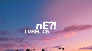 LVBEL C5  nE Sözleri [upl. by Niattirb]