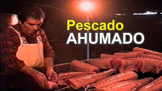 PESCADO AHUMADO Como Ahumar Técnicas y secretos [upl. by Zabrine807]