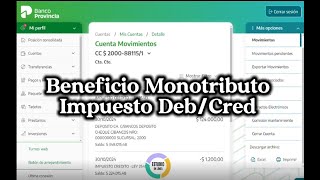 Beneficio Monotributistas Impuesto DebCred Bancarios  Paso a Paso para aplicarlo [upl. by Alemrac]