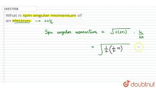 What is spin angular momentum of an electron [upl. by Judi858]