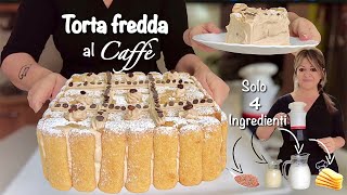 TORTA FREDDA AL CAFFÈ ☕️ facile e veloce TUTTO A FREDDO ☕️ MOUSSE al caffè senza uova [upl. by Bain188]