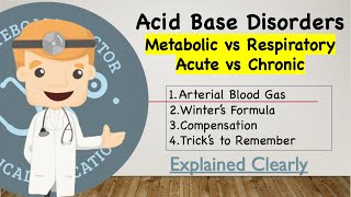 Acid Base Disorders  Metabolic Vs Respiratory Compensation Acute Vs Chronic Explained Clearly [upl. by Shanon]