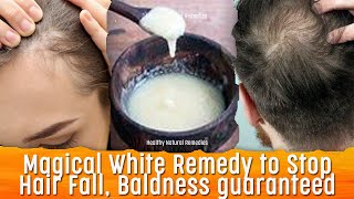 Magical White Remedy to Stop Hair Fall and Baldness Guaranteed  Hair Growth home remedies [upl. by Aro]