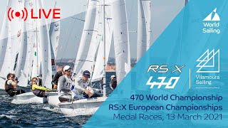 LIVE Medal Races  470 World Championship amp RSX European Championship 2021 [upl. by Brote293]