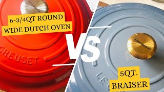 Le Creuset This or That Le Creuset 634 qt Round Wide Dutch Oven Vs 5 qt Braiser February 2024 [upl. by Akemaj804]