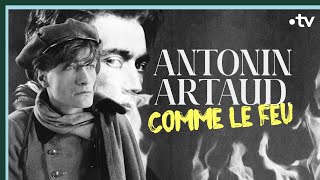 Antonin Artaud comme le feu  Culture Prime [upl. by Witherspoon]