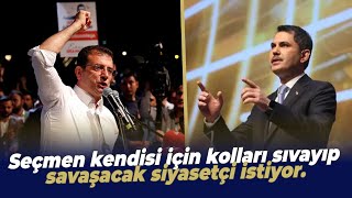 Seçmen kendisi için kolları sıvayıp savaşacak siyasetçi istiyor [upl. by Kanter]