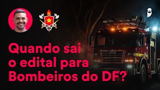 Bombeiros DF  Edital em breve com 356 vagas [upl. by Irrot]