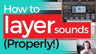 How to Layer Sounds Properly  FREE GIFT [upl. by Manas]