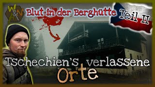 🏚️Tschechiens verlassene Orte  Teil 2️⃣ Die alte Berghütte🛖 Lostplace tschechien 008 [upl. by Annoet]