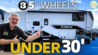 3 Small 5th Wheels Under 30 Feet [upl. by Moriah]