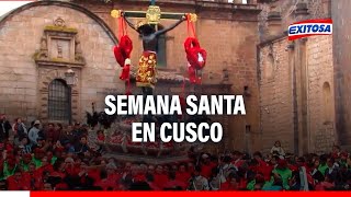 🔴🔵Semana Santa en Cusco Así se celebra la icónica fiesta religiosa en la Ciudad Imperial [upl. by Amadeo]