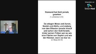 Vom Sehen und Nichtsehen Gottes  ein biblischer Widerspruch [upl. by Phelps]