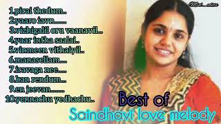 Saindhavi songs  super hit songs  tamil love feel songs  juke box [upl. by Heaps]