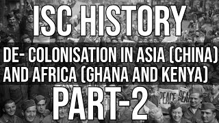 De Colonisation in Asia and Africa  Class 12 ISC History  Part  2  Hindi Explanation [upl. by Saleem549]