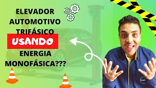 PASSO A PASSO  Como Usar um ELEVADOR AUTOMOTIVO Trifásico em Rede de Energia Monofásica [upl. by Haliak]