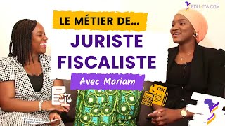 Le métier de Juriste Fiscaliste avec Mariam  Découvrez le métier de Juriste En Afrique [upl. by Hui]