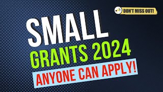 Small Grants for New amp Grassroots Projects  Apply Now  September 2024 [upl. by Petuu402]