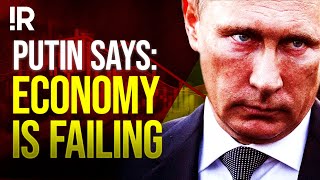 Putin Admits For The First Time That Russian Economy Is In Crisis [upl. by Addis711]