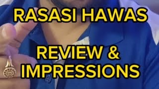 Rasasi Hawas  Review amp Impressions Pondyfragboy [upl. by Stoffel]