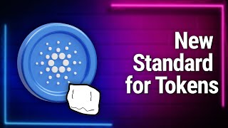 New Standard for Cardano Native Tokens [upl. by Aromas741]