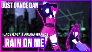 Rain On Me  Lady Gaga amp Ariana Grande  Just Dance 2020  Fanmade [upl. by Atin]