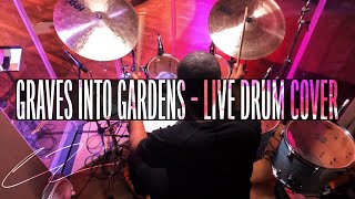 Graves Into Gardens  Elevation Worship  Live Drum Cover [upl. by Assiral839]