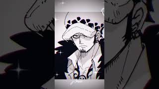 Trafalgar Law Edit [upl. by Adnohsak]