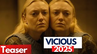 Vicious 2025 Dakota Fanning [upl. by Yelyr]