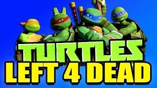 Left 4 Dead TEENAGE MUTANT NINJA TURTLES Mod L4D 2 [upl. by Endora]