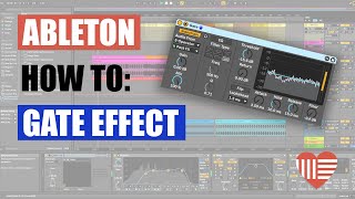 How To Gate Effect StutterTrance Gate in Ableton [upl. by Anivlek]