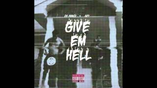 OG Maco amp Key  Give Em Hell Give Em Hell EP 2014 [upl. by Ryhpez]