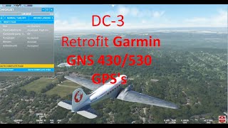 DC3 MSFS Retrofit with Garmin 430530 GPS Autopilot ILS landing and Approach [upl. by Hannie226]