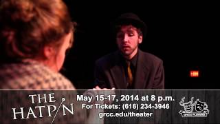 GRCC Players Presents HATPIN the musical [upl. by Notnilk]