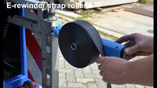 Erewinder electric strap roller [upl. by Gaughan]