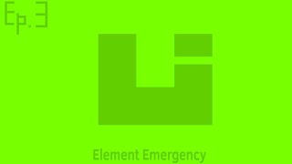 Element Emergency  Li [upl. by Verla]