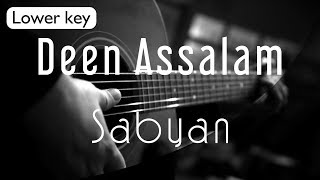 Deen Assalam  Sabyan Lower Key  Acoustic Karaoke [upl. by Opal]