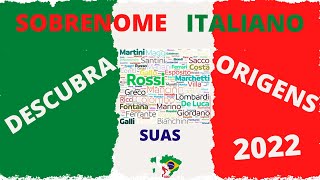 COMO DESCUBRIR A ORIGEM DO SOBRENOME ITALIANO E DO SEU ANTEPASSADO [upl. by Lisa634]