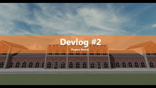 Devlog 2  Project Noord [upl. by Yrem]