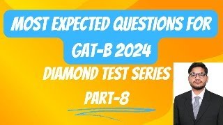 Important Questions For GATB 2024  CUETPG  DIAMOND TEST SERIES PART8 [upl. by Elvira]