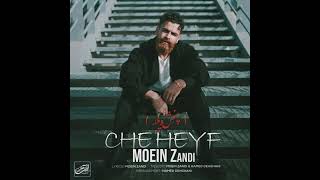 Moein Z  Che Heyf I OFFICIAL AUDIO  معین زندی  چه حیف [upl. by Wheelwright358]