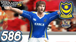 PES 5 Master League  vs Portsmouth H  Part 586 [upl. by Odrawde]