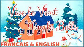 Jingle Bells  Vive Le Vent Français amp English medley  Papa Poule [upl. by Ominoreg]