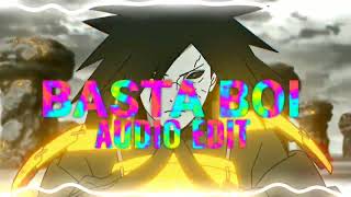 BASTA BOI audioedit [upl. by Anialem786]