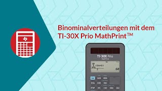 Binomialverteilungen untersuchen mit dem TI30X Prio MathPrint™ [upl. by Lirba]