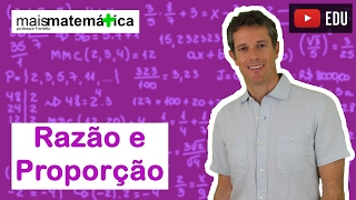 Matemática Básica  Aula 24  Razão e Proporção parte 2 [upl. by Wharton]