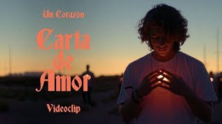 Carta de Amor  Un Corazón Videoclip Oficial [upl. by Anurag]