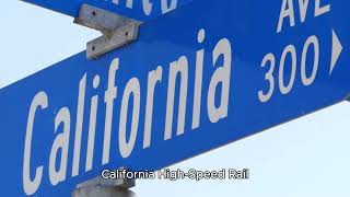 California HighSpeed Rail Project  The Future of Travel in the Golden State [upl. by Gonroff]