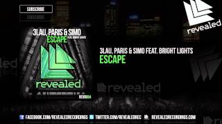 3LAU Paris amp Simo feat Bright Lights  Escape OUT NOW [upl. by Irbua]